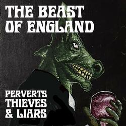 Perverts, Thieves & Liars