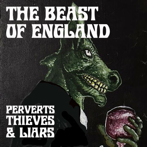 Perverts, Thieves & Liars