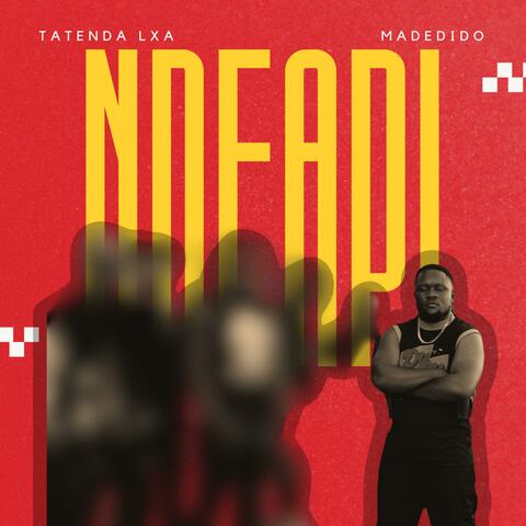 Ndeapi (feat. Madedido)