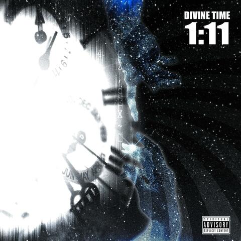 DIVINE TIME 1:11