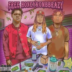 Free HoneyKombBrazy (feat. Sba_Jango & Likainbrazy)