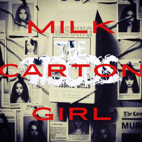 Milk Carton Girl (Deluxe Edition)