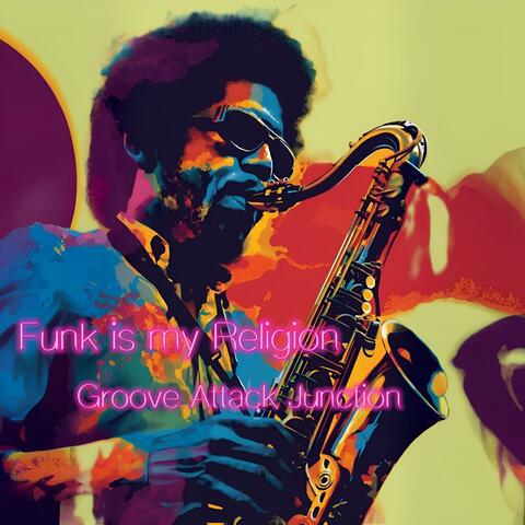 Funk is my Religion
