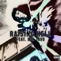 Raising Hell (feat. Luh Tavo)
