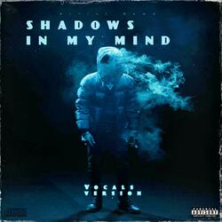 Shadows in my mind