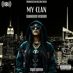 My Clan (feat. Miss Donna) (Surround)