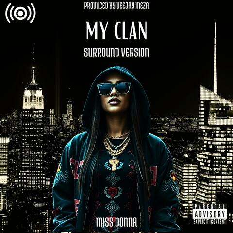 My Clan (feat. Miss Donna) [Surround]