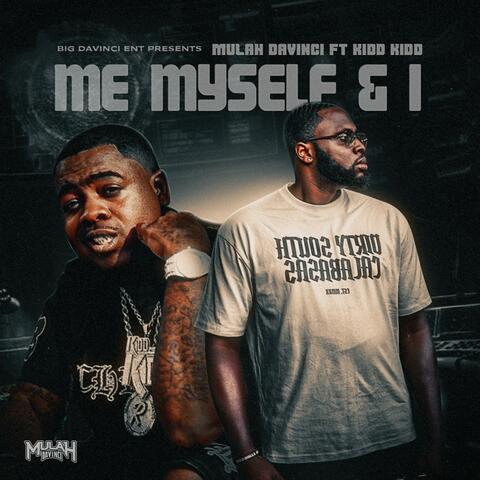 ME MYSELF & I (feat. KIDD KIDD) [Radio Edit]