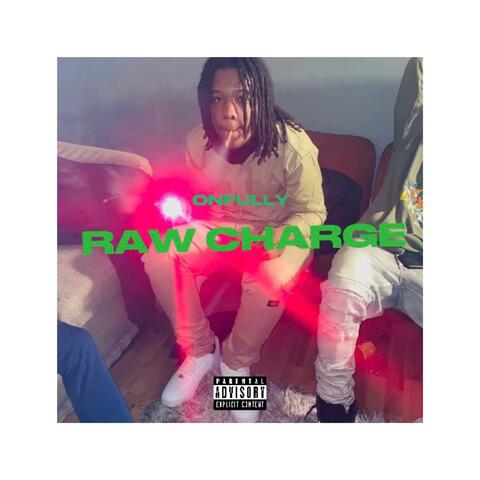 RAW CHARGE