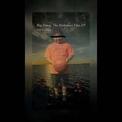 Unknown, Vol. 3 (feat. Zayuhs)