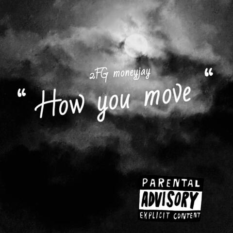 How you move (Audio )