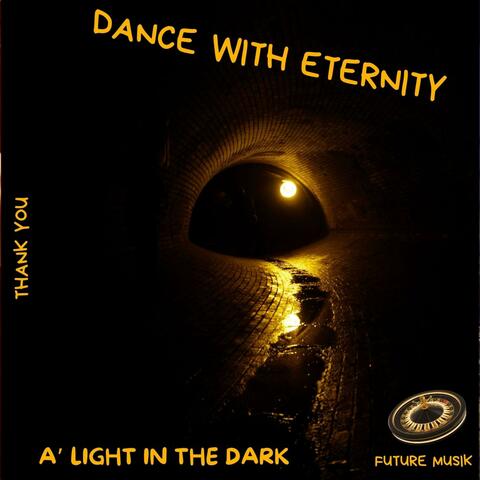 A'Light In The Dark