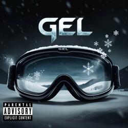 Gel