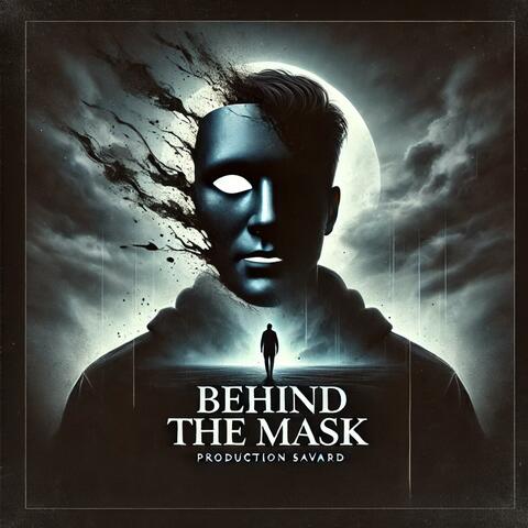 Behind The Mask