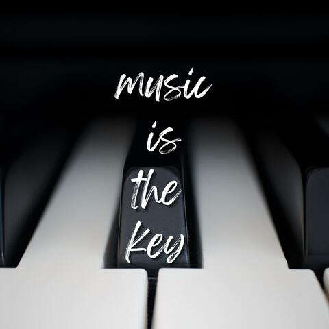 Music is the Key