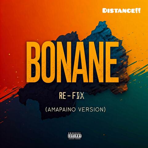 BONANE Re-fix (Amapiano)