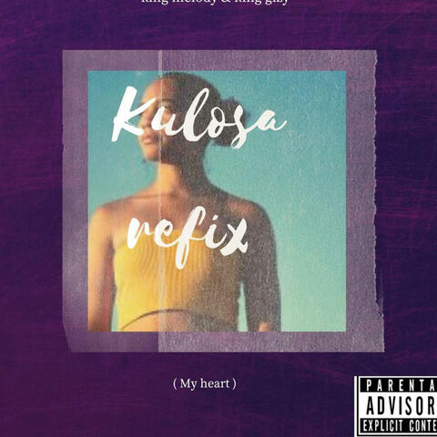Ku Lo Sa Refix (My Heart) (feat. King Gizy) [Cover]