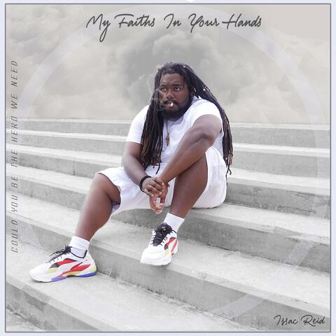 My Faith's In Your Hands