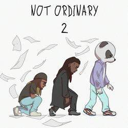 Not Ordinary 2 (Intro)