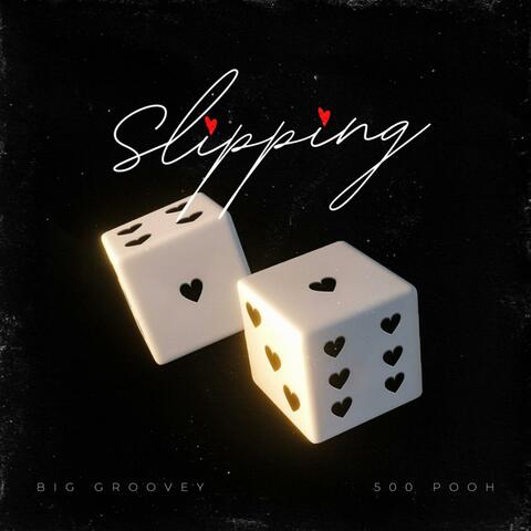 Slipping (feat. 500 Pooh)