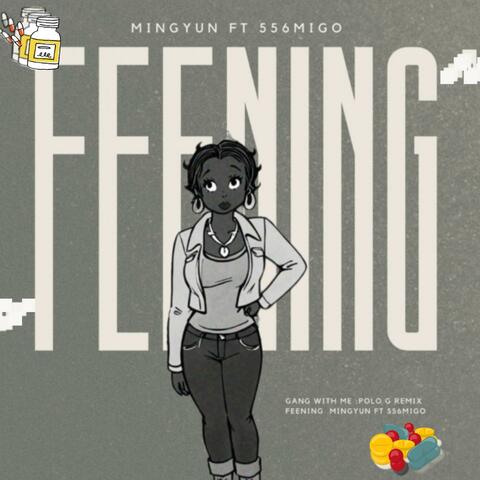 feening (feat. 556migo)