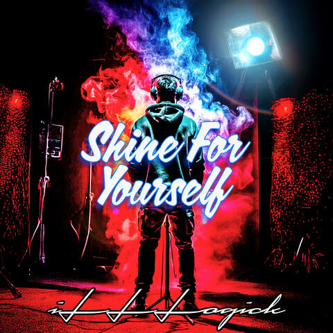 Shine For Yourself