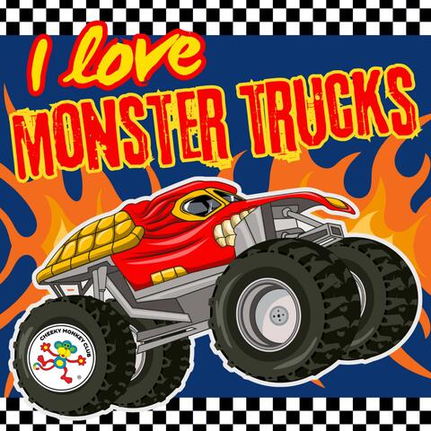 I love Monster Trucks