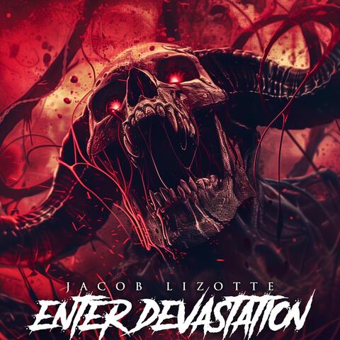Enter Devastation