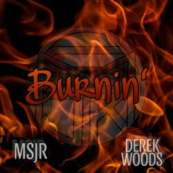 Burnin' (feat. Derek Woods)