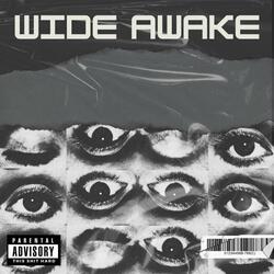 WIDE AWAKE