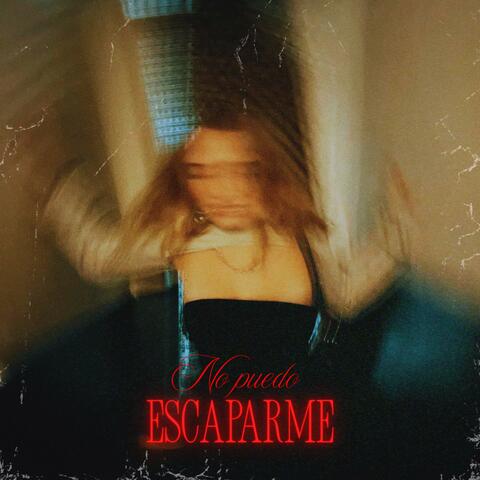 No puedo escaparme
