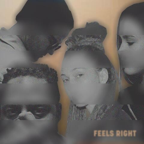 Feels Right (feat. C.Monts, Ashley Abrman & Elizabeth Ann Strnka)