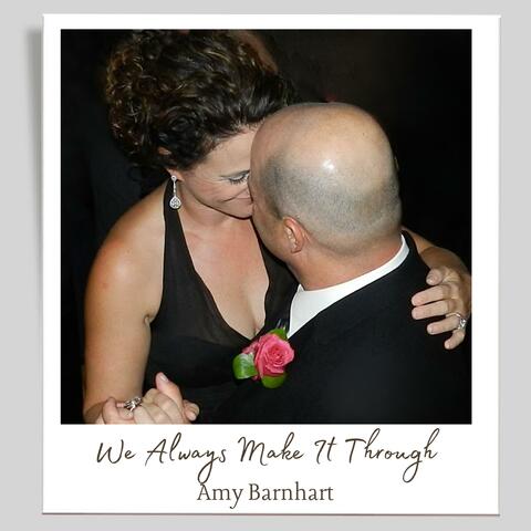 We Always Make It Through