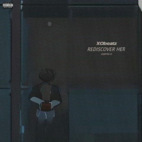 REDISCOVER HER: CHAPTER VI