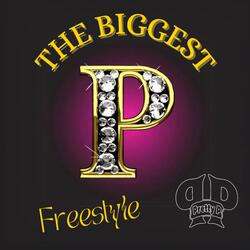 The Biggest P (freestyle)
