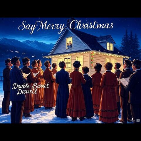 Say Merry Christmas