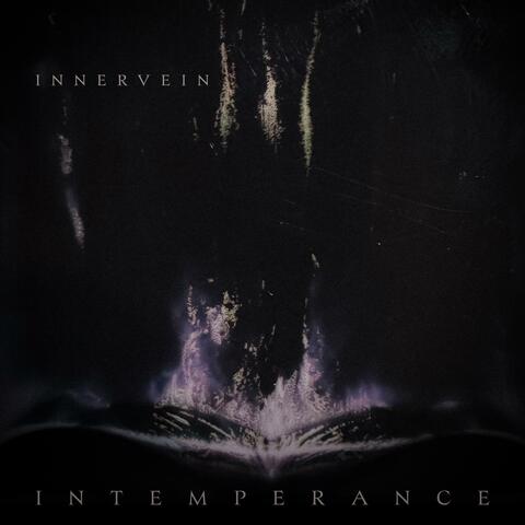 Intemperance