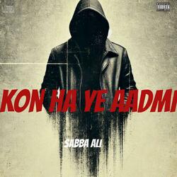 Kon ha de aadmi