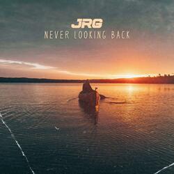 Never Looking Back
