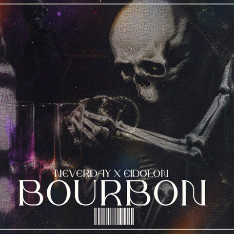 BOURBON (feat. Eidolon)