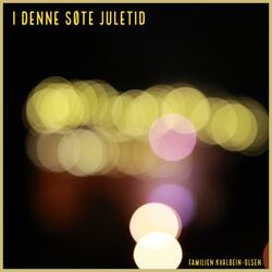 I denne søte juletid