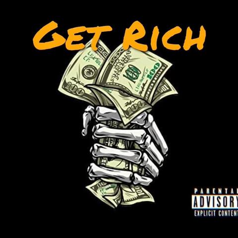 Get Rich (feat. Amannulumba)