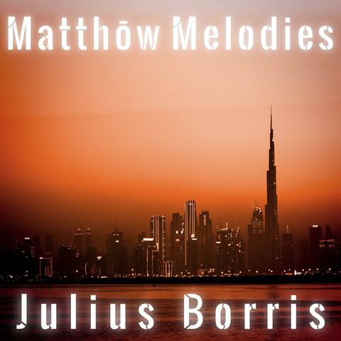 Matthōw Melodies