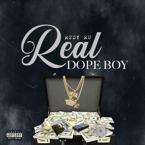 Rudy Ru (Real Dope Boy)