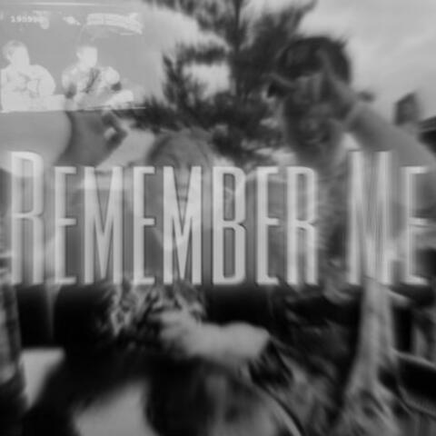 Remember Me