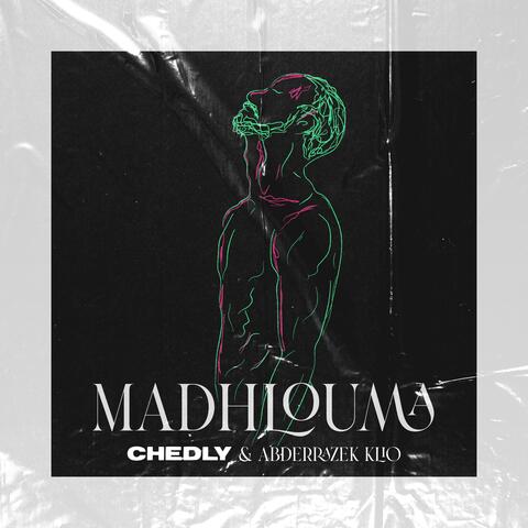 Madhlouma (feat. Abderrazek Klio)