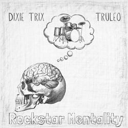 Rockstar Mentality (feat. Truleo)