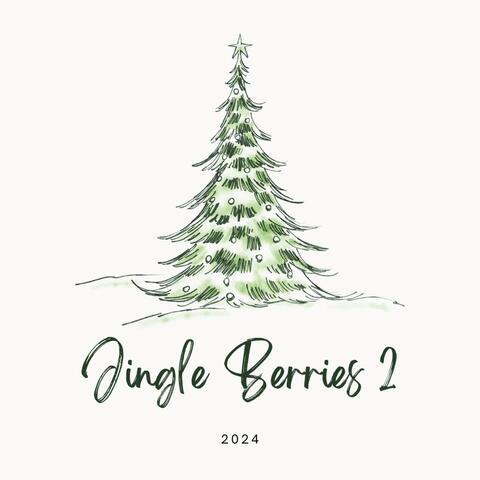 The Jingle Berries, VOL 2