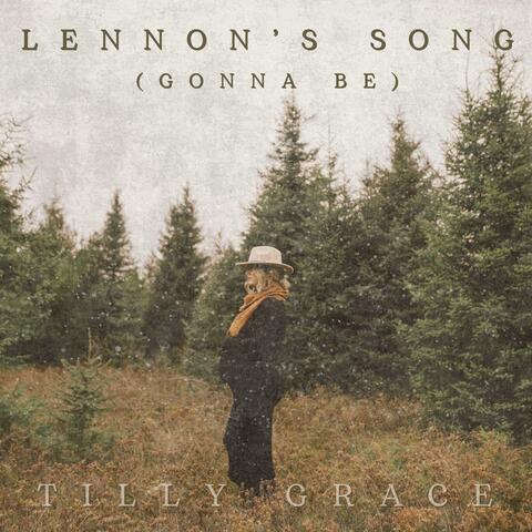 Lennon's Song (Gonna Be)
