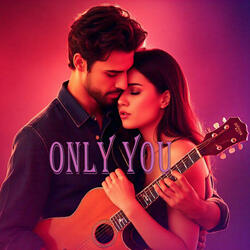 Only You